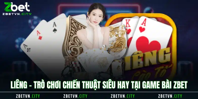 Liêng - Trò chơi chiến thuật siêu hay tại Game Bài Zbet