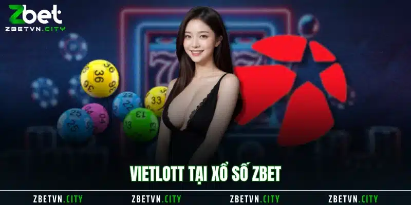 Vietlott tại Xổ Số Zbet